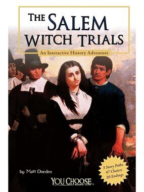 The Salem Witch Trials Interactive History Book By Matt Doeden New